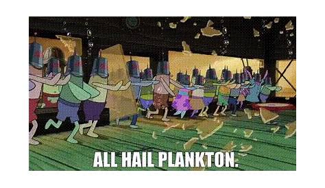 All Hail Plankton Meme Gif The Hypnocat Guy