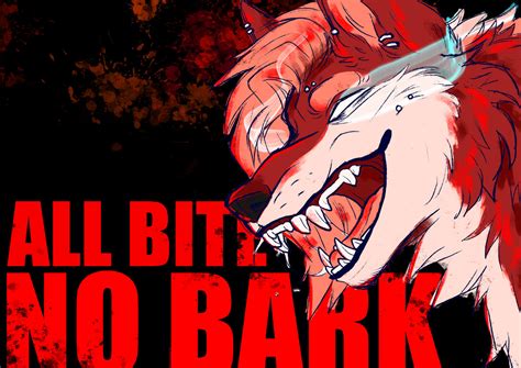 All Bite No Bark Bl