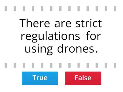 All Drones Are Quadcopters. True False
