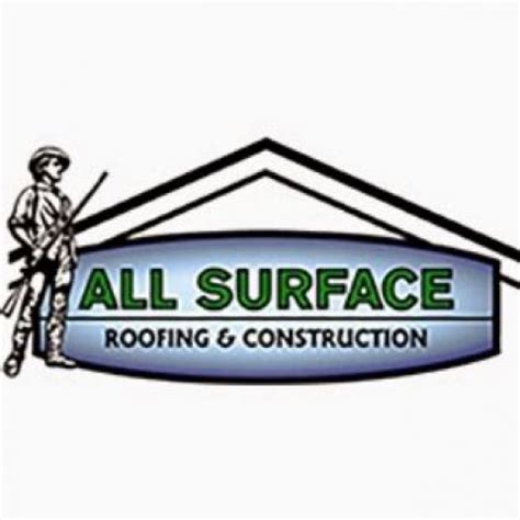 all surface roofing and construction