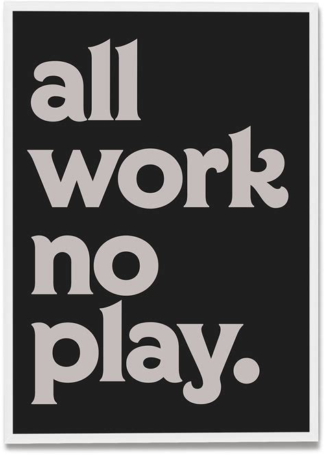 all work no play