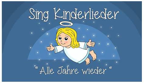 Kinderchor Neubeuern: Vierter Advent - Alle Jahre wieder