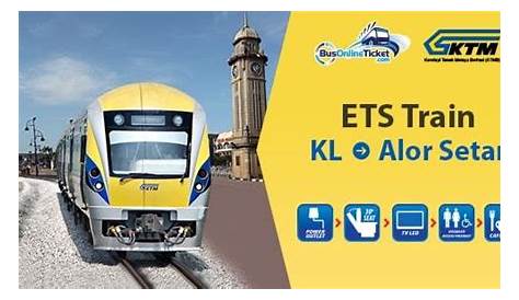 KTM Alor Setar Train Timetable 2024 Jadual ETS KTM Komuter