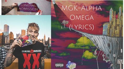 Machine Gun Kelly Alpha Omega (With Lyrics) YouTube