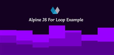 Alpine Js Loop