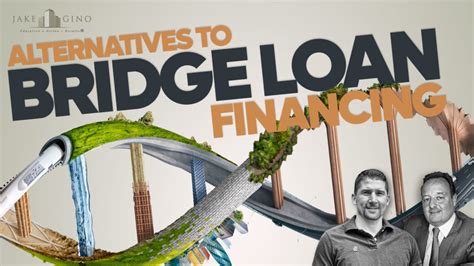 alternatives to bridge loans