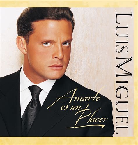 amarte es un placer luis miguel letra