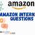 amazon internship interview questions