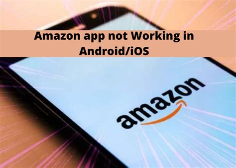  62 Free Amazon App Not Working On Android 2022 Tips And Trick