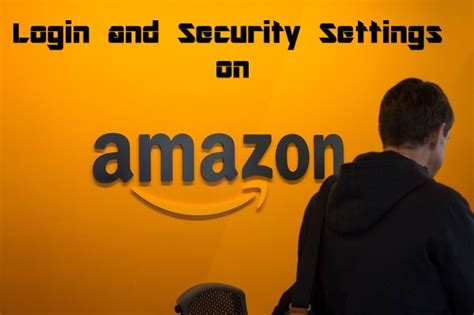 amazon login and security