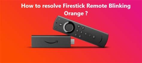 Amazon Remote Light Is Orange