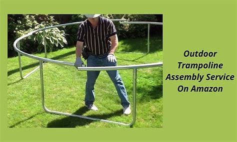Amazon Trampoline Assembly