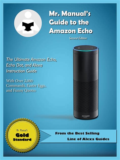 Amazon Echo and Alexa the Guide Manual for Alexa users Smart Home