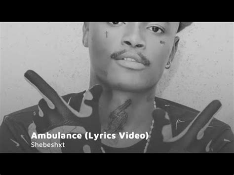 ambulance shebeshxt lyrics