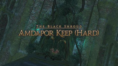 Amdapor Keep Hard Mode Guide, Loot, map FFXIV A Realm Reborn Info