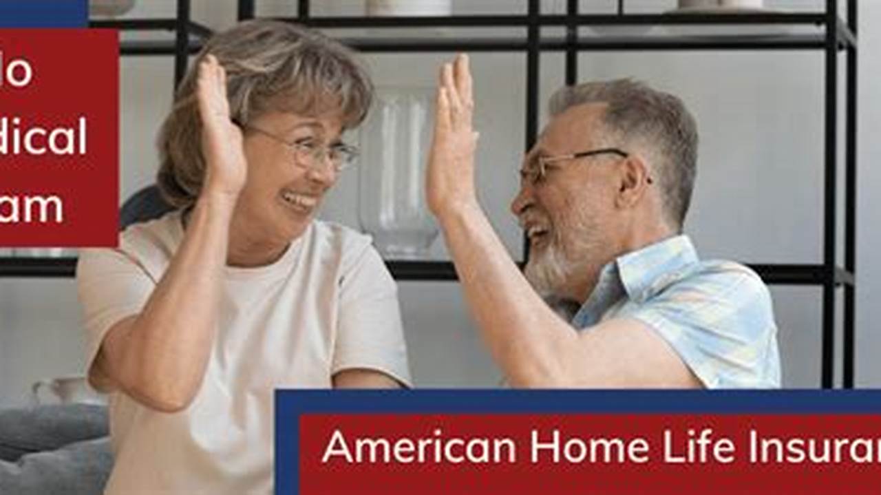 Descubre los secretos del seguro de vida para el hogar de American Home Life