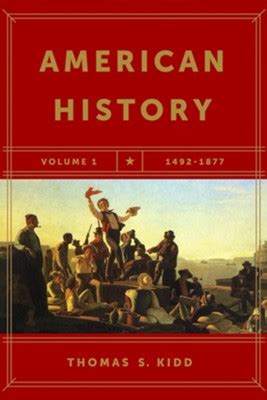 american history volume 1 thomas kidd