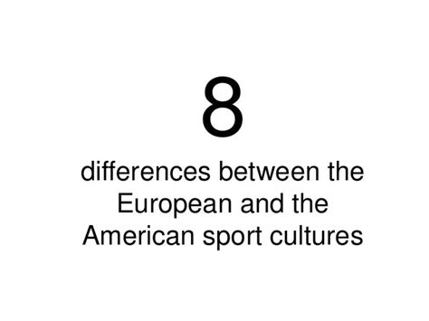 american sports vs european sports
