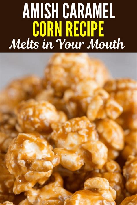 amish caramel popcorn recipe world's best