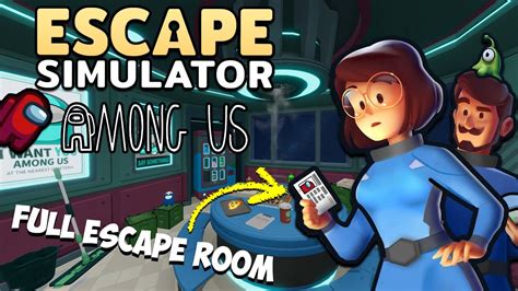 Among Us Escape Simulator Walkthrough