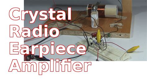 Amplifier For Crystal Radio