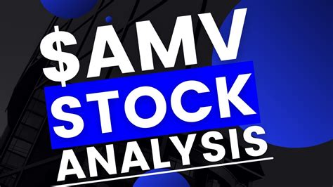 Amv Stock Price: Latest News, Tips, And Reviews In 2023