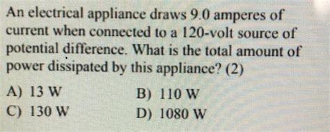 An Electrical Appliance Draws 9.0 Amperes