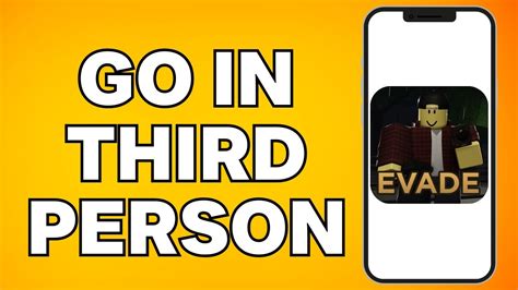 an evade tutorial on how to change to third person, how to use/equip 