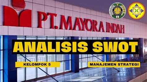 analisis swot pt mayora indah tbk