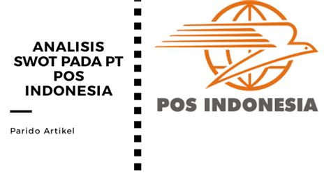 analisis swot pt pos indonesia