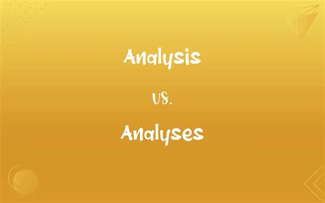 analysis vs analyses meaning