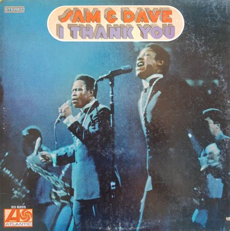 and i thank you sam and dave
