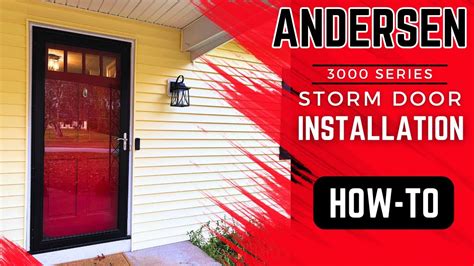 Andersen 3000 Storm Door Installation Guide