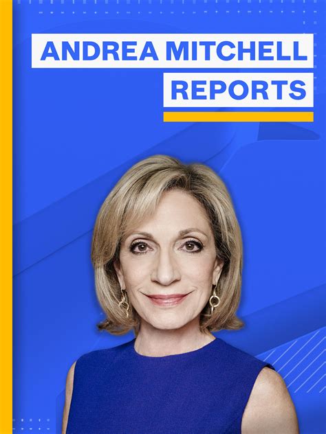 andrea mitchell reports guests