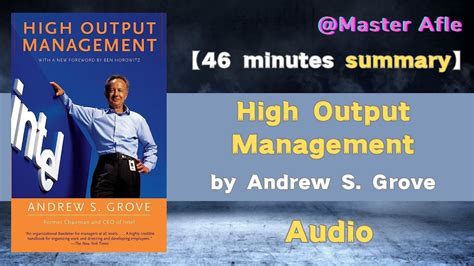 High Output Management by Andrew Grove Why you should read the book (part 1) YouTube