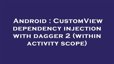 Android Activity Scope
