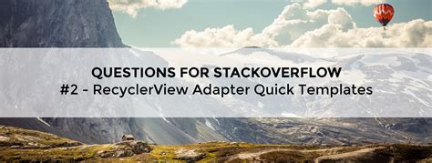 Android Adapter Stackoverflow