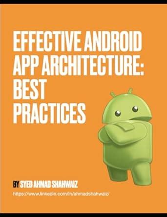 These Android App Architecture Best Practices Recomended Post