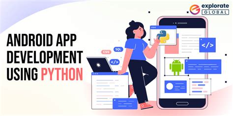  62 Most Android App Development Using Python In 2023