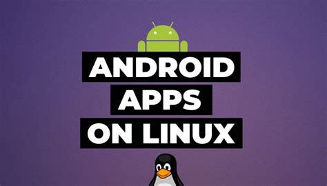 This Are Android Apps On Linux Recomended Post