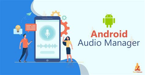 Android Audio Manager