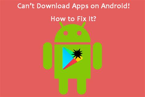 Android can't download App