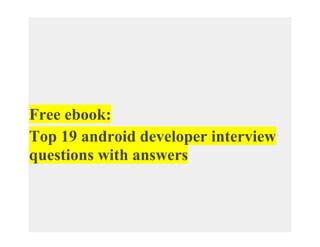  62 Essential Android Development Interview Questions Pdf Recomended Post