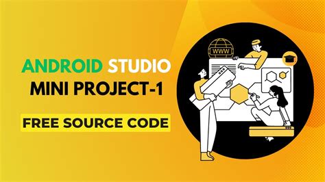  62 Free Android Mini Projects With Source Code Github Popular Now