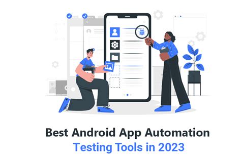  62 Most Android Mobile App Automation Testing Tools Best Apps 2023