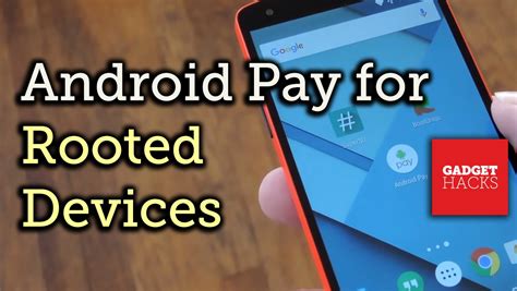 android pay on samsung rooted phone