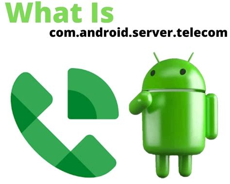 Android Server Telecom  Discover Uncharted Territories