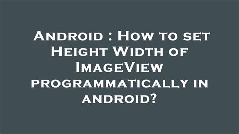 Android Set Width Wrap_Content Programmatically