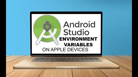 Android Studio Mac Env Variables