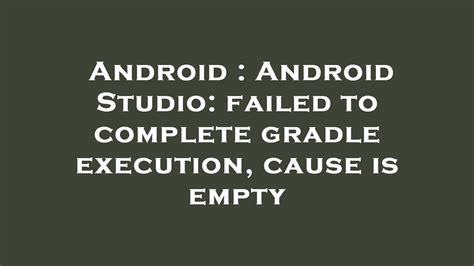 Android Studio Unable To Detect Graphics Environment